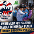 Relawan Muda Pro Prabowo Tegaskan Dukungan Penuh untuk Program Presiden RI