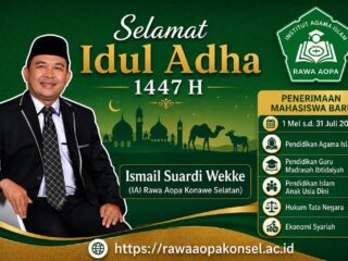 IAI Rawa Aopa Konawe Selatan Lanjutkan PMB 2026, Gaungkan Semangat Idul Adha 1447 H