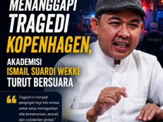 Menanggapi Tragedi Kopenhagen, Akademisi Ismail Suardi Wekke Turut Bersuara