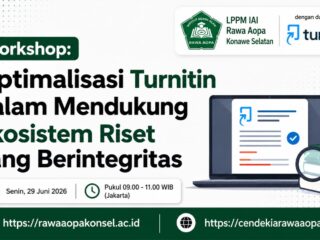 Menuju Reputasi Global, LPPM IAI Rawa Aopa Matangkan Kesiapan Workshop Integritas Riset Bersama Turnitin